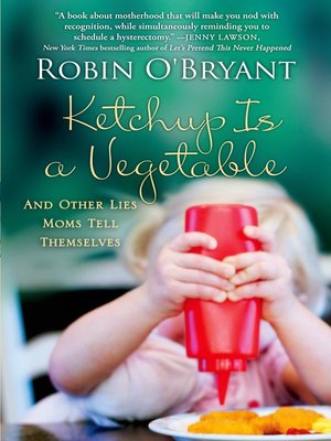 cover image of Ketchup Is a Vegetable